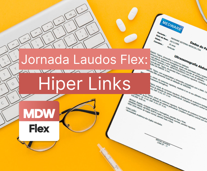 Jornada Laudos Flex: Hiper Links